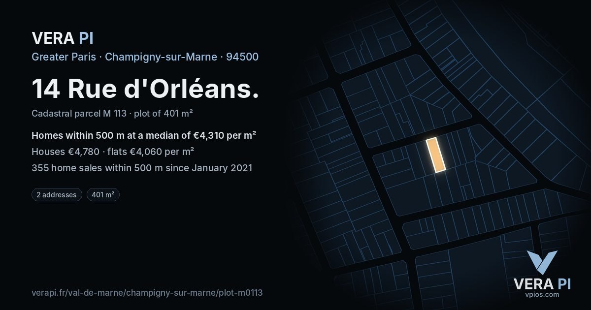 14 Rue d'Orléans, Champigny-sur-Marne at night – the plot lit, the parcels around coloured by the prices near them
