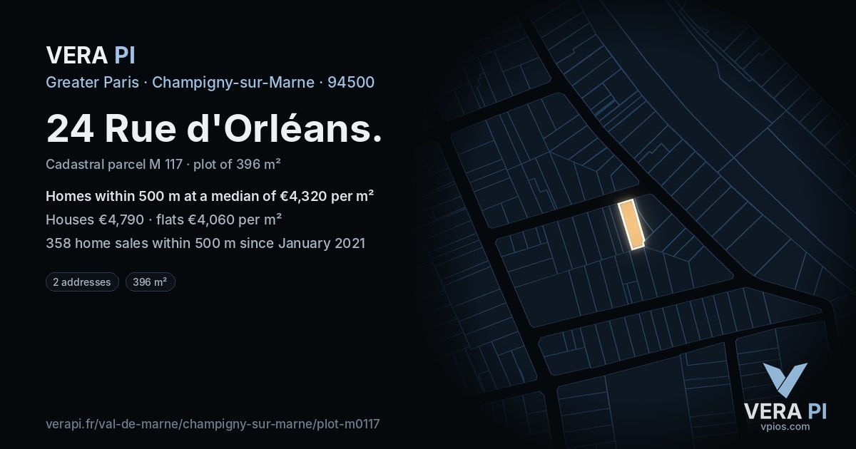 24 Rue d'Orléans, Champigny-sur-Marne at night – the plot lit, the parcels around coloured by the prices near them