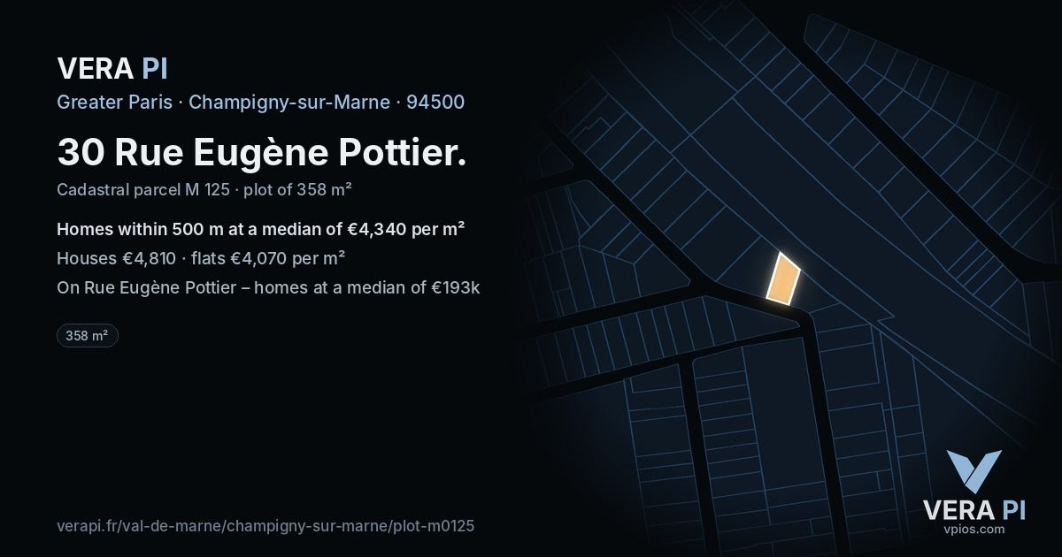 30 Rue Eugène Pottier, Champigny-sur-Marne at night – the plot lit, the parcels around coloured by the prices near them