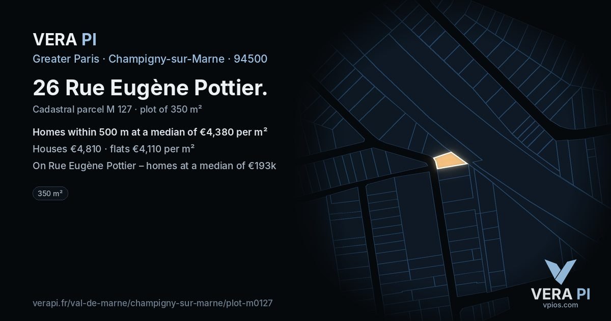 26 Rue Eugène Pottier, Champigny-sur-Marne at night – the plot lit, the parcels around coloured by the prices near them