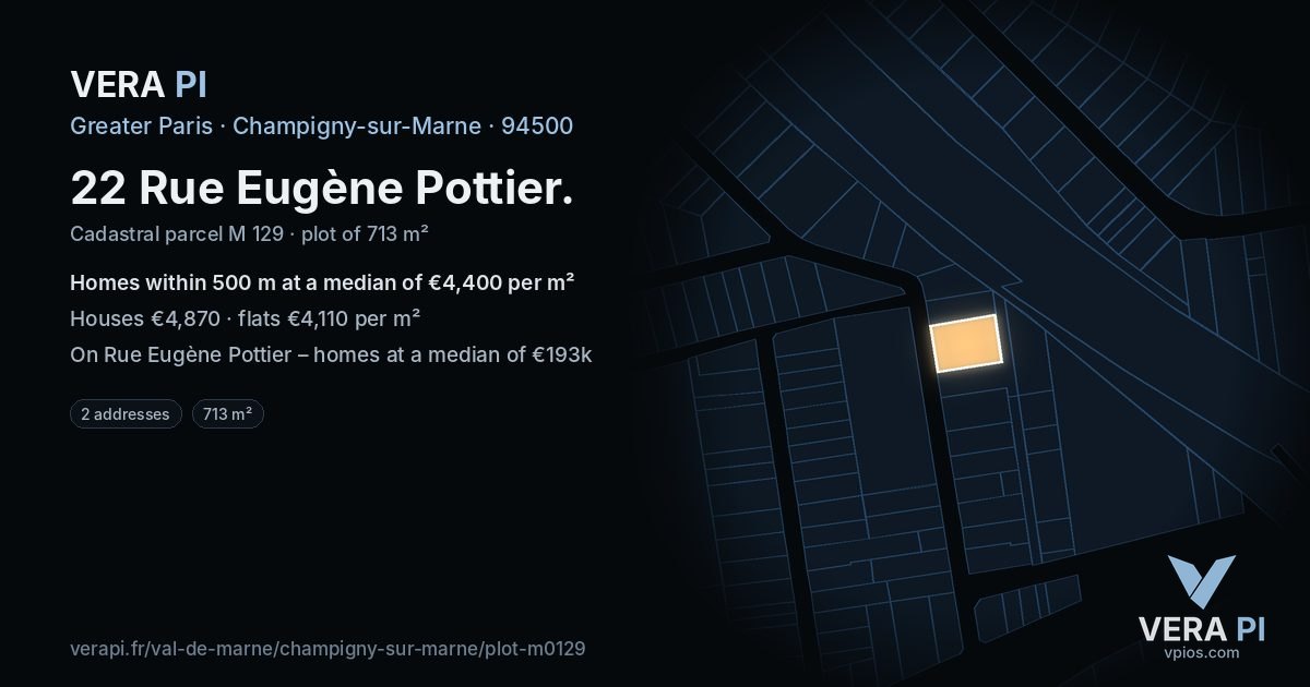 22 Rue Eugène Pottier, Champigny-sur-Marne at night – the plot lit, the parcels around coloured by the prices near them