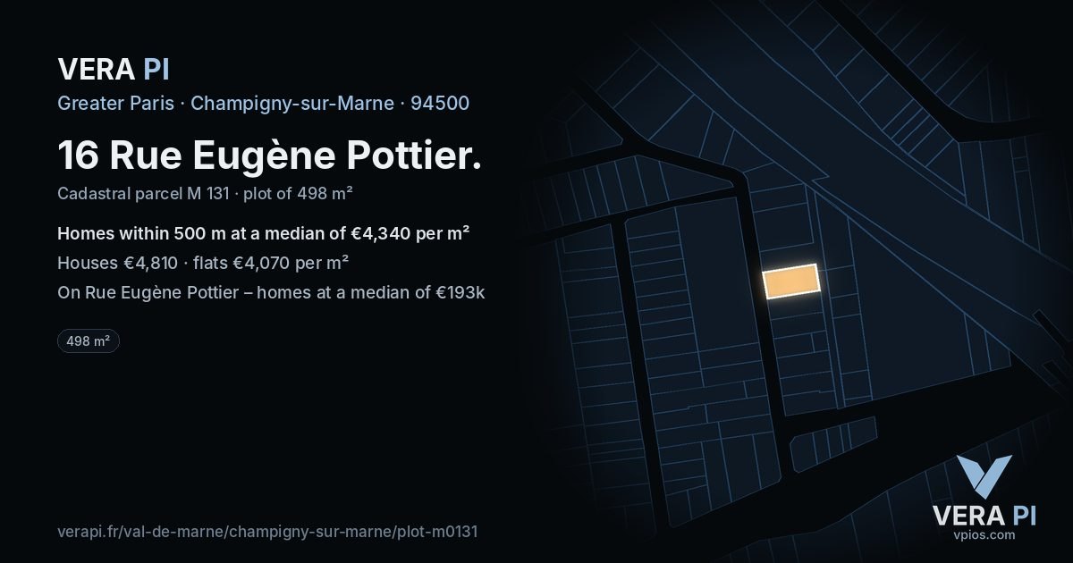 16 Rue Eugène Pottier, Champigny-sur-Marne at night – the plot lit, the parcels around coloured by the prices near them