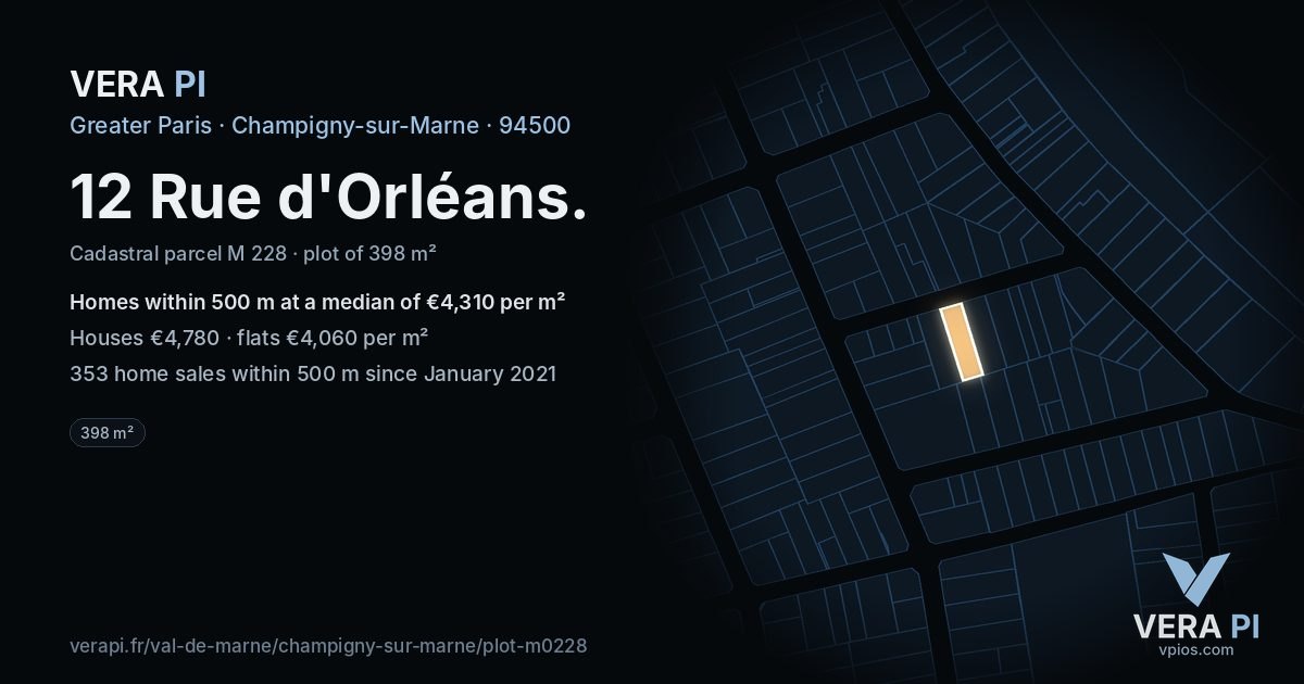 12 Rue d'Orléans, Champigny-sur-Marne at night – the plot lit, the parcels around coloured by the prices near them