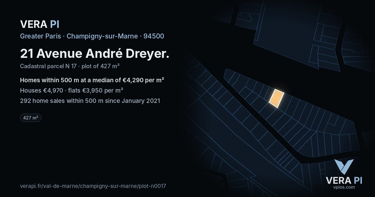 21 Avenue André Dreyer, Champigny-sur-Marne at night – the plot lit, the parcels around coloured by the prices near them