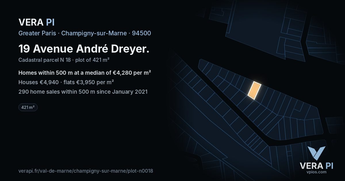 19 Avenue André Dreyer, Champigny-sur-Marne at night – the plot lit, the parcels around coloured by the prices near them