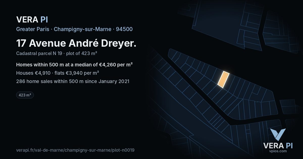 17 Avenue André Dreyer, Champigny-sur-Marne at night – the plot lit, the parcels around coloured by the prices near them