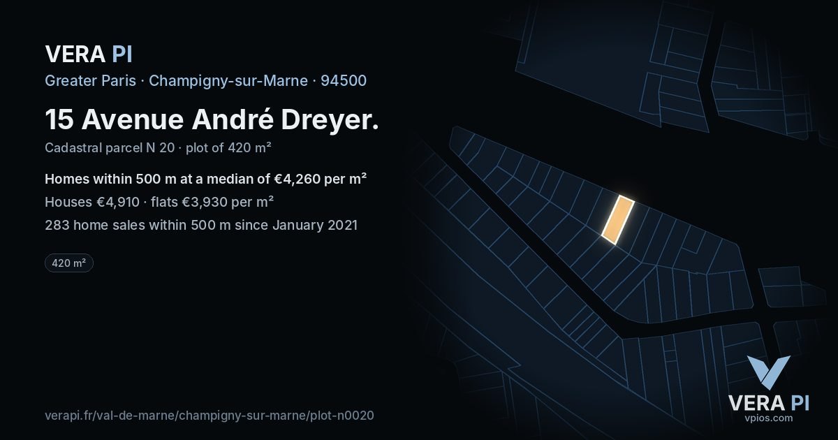 15 Avenue André Dreyer, Champigny-sur-Marne at night – the plot lit, the parcels around coloured by the prices near them