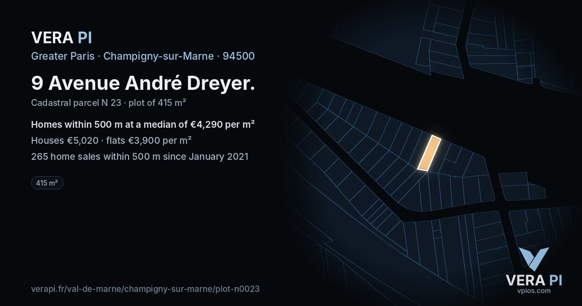 9 Avenue André Dreyer, Champigny-sur-Marne at night – the plot lit, the parcels around coloured by the prices near them