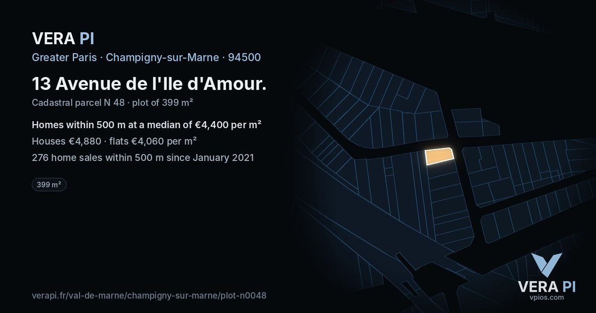 13 Avenue de l'Ile d'Amour, Champigny-sur-Marne at night – the plot lit, the parcels around coloured by the prices near them
