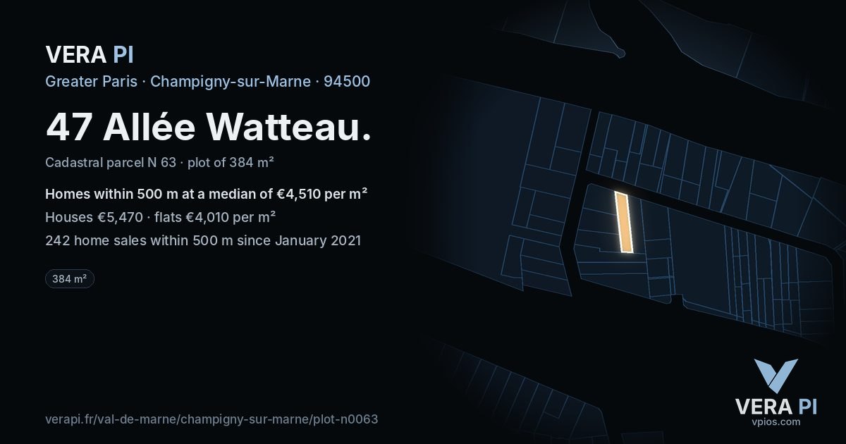 47 Allée Watteau, Champigny-sur-Marne at night – the plot lit, the parcels around coloured by the prices near them