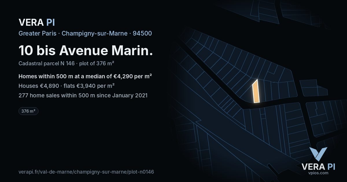 10 bis Avenue Marin, Champigny-sur-Marne at night – the plot lit, the parcels around coloured by the prices near them
