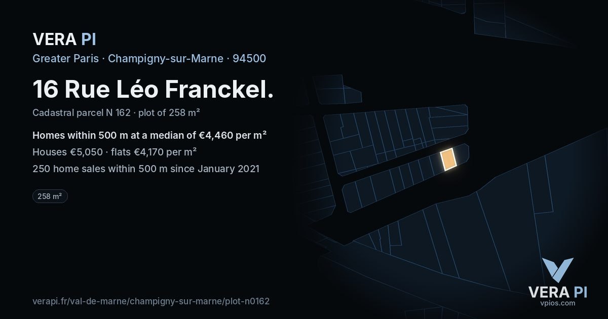 16 Rue Léo Franckel, Champigny-sur-Marne at night – the plot lit, the parcels around coloured by the prices near them