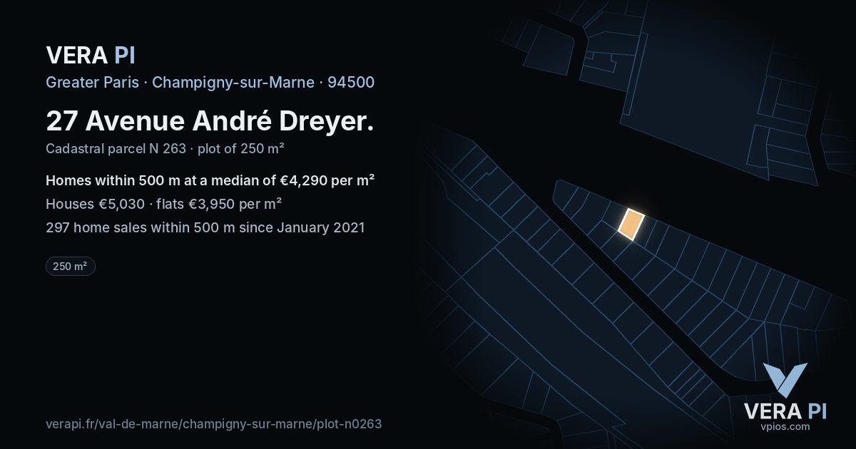 27 Avenue André Dreyer, Champigny-sur-Marne at night – the plot lit, the parcels around coloured by the prices near them
