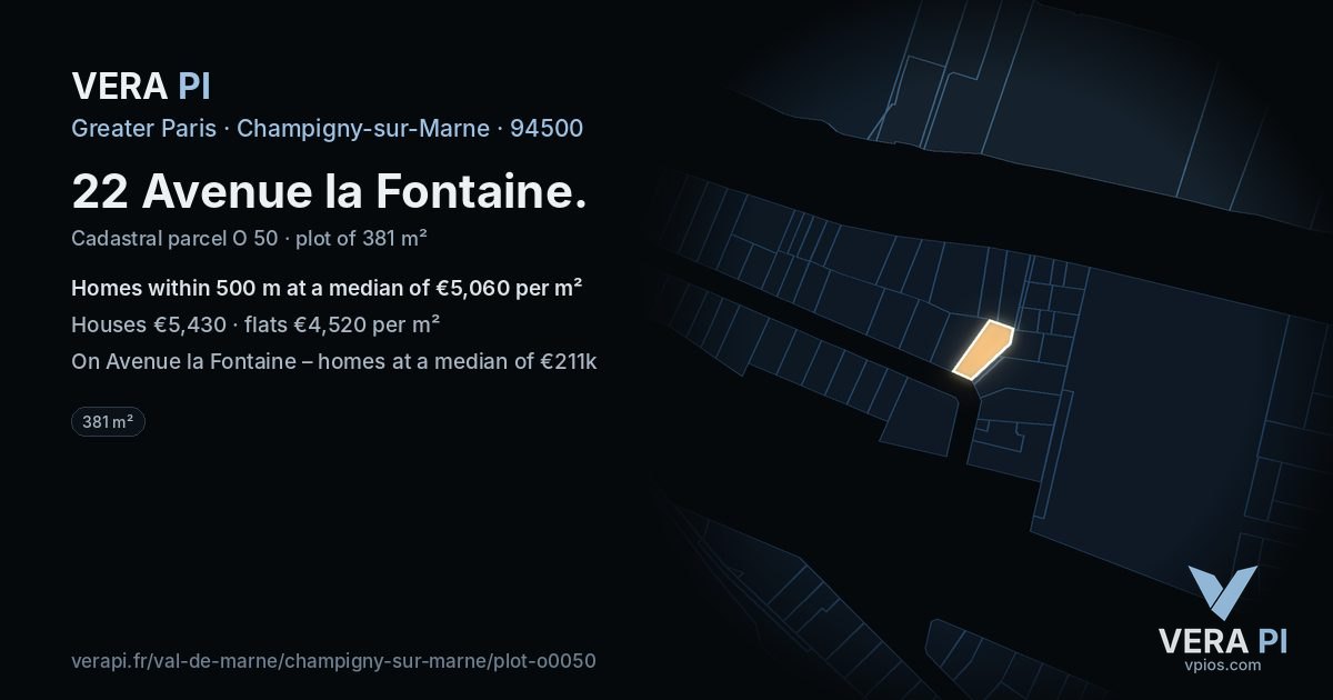 22 Avenue la Fontaine, Champigny-sur-Marne at night – the plot lit, the parcels around coloured by the prices near them