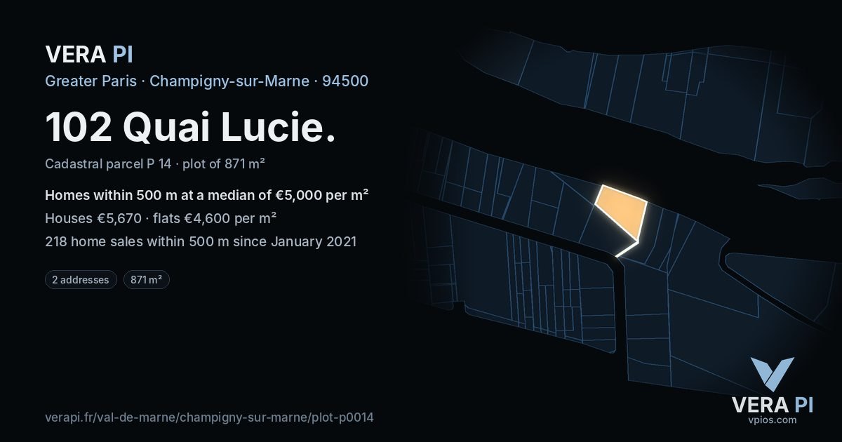 102 Quai Lucie, Champigny-sur-Marne at night – the plot lit, the parcels around coloured by the prices near them