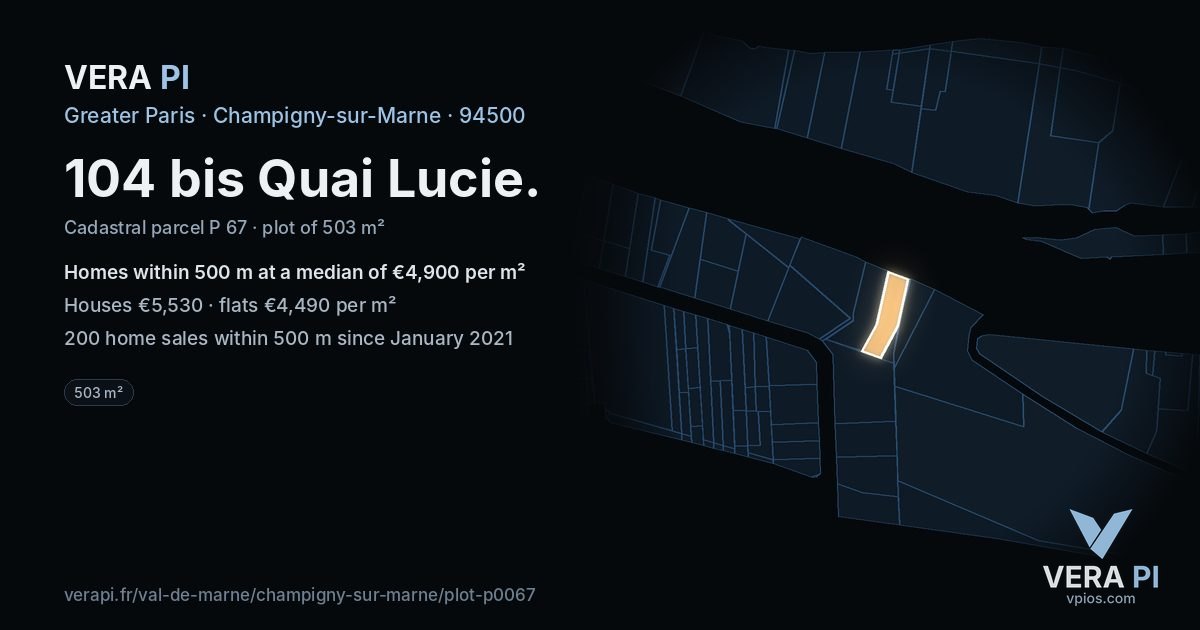 104 bis Quai Lucie, Champigny-sur-Marne at night – the plot lit, the parcels around coloured by the prices near them