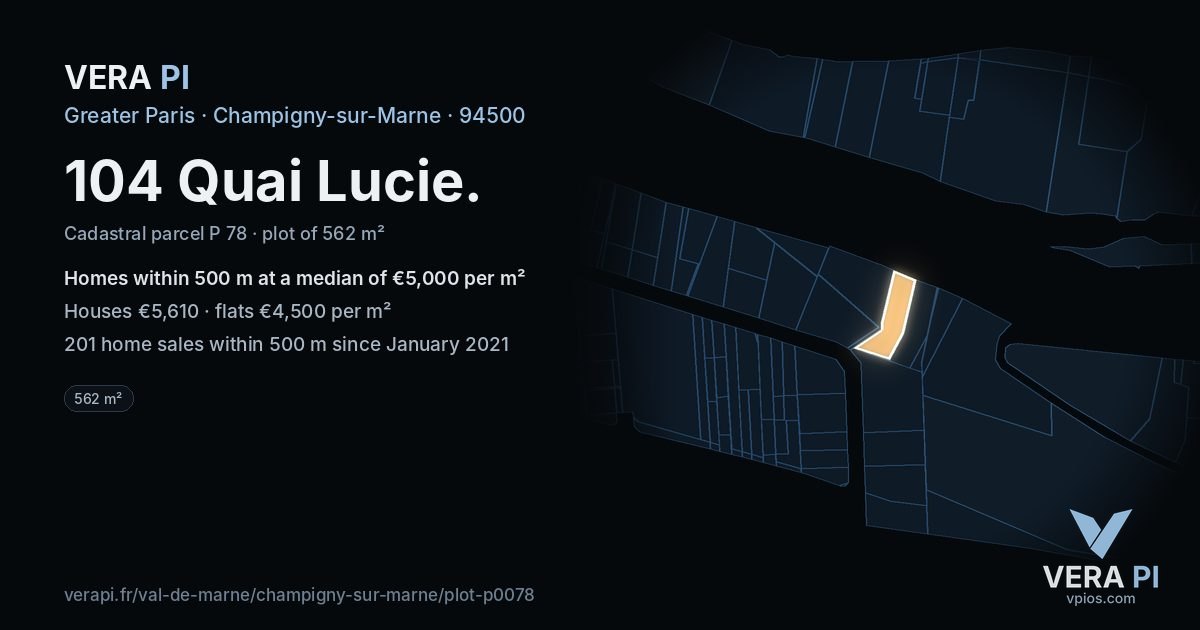 104 Quai Lucie, Champigny-sur-Marne at night – the plot lit, the parcels around coloured by the prices near them