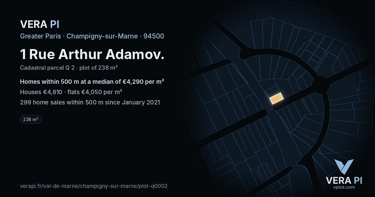 1 Rue Arthur Adamov, Champigny-sur-Marne at night – the plot lit, the parcels around coloured by the prices near them