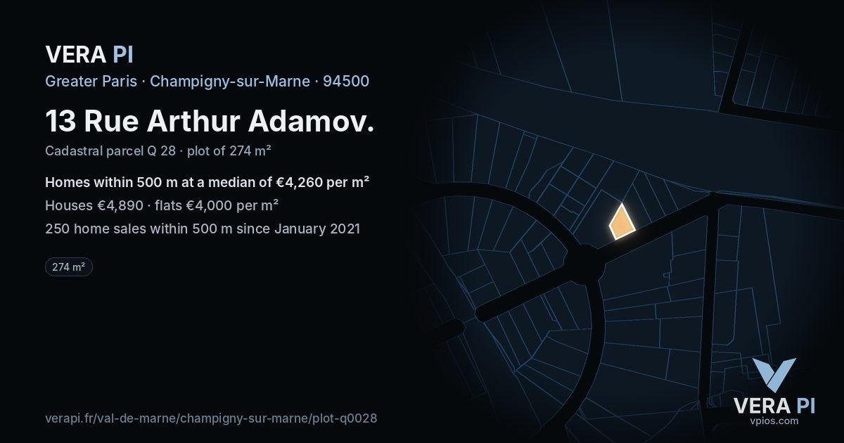 13 Rue Arthur Adamov, Champigny-sur-Marne at night – the plot lit, the parcels around coloured by the prices near them
