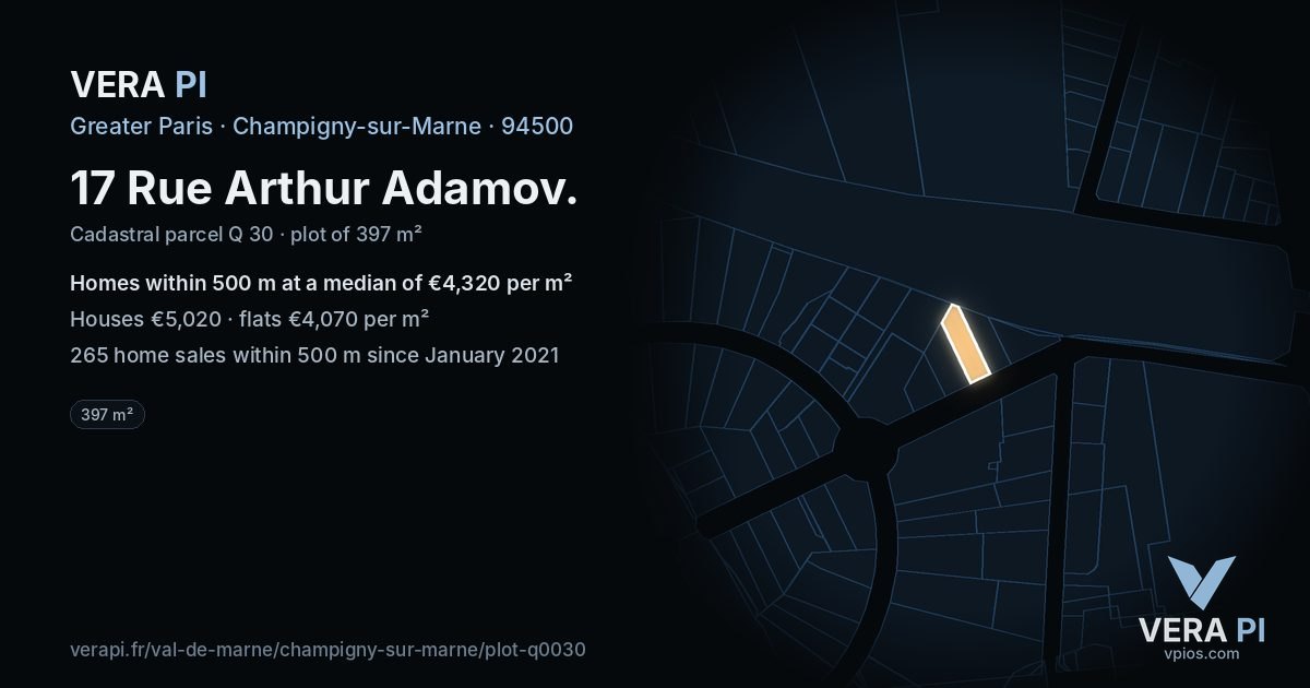 17 Rue Arthur Adamov, Champigny-sur-Marne at night – the plot lit, the parcels around coloured by the prices near them