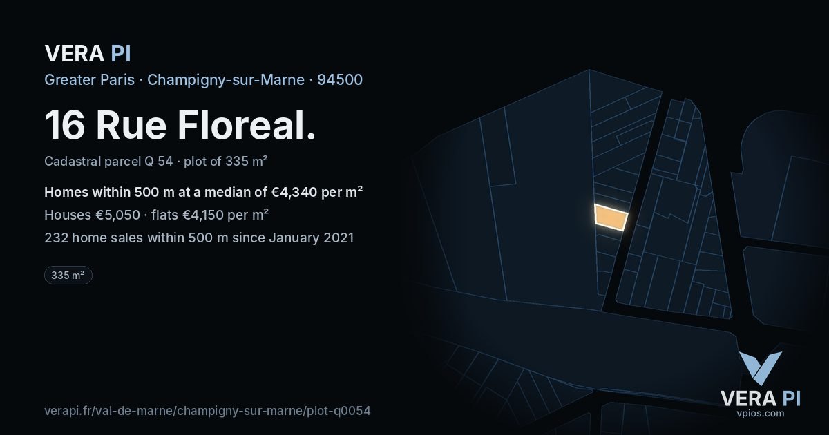 16 Rue Floreal, Champigny-sur-Marne at night – the plot lit, the parcels around coloured by the prices near them