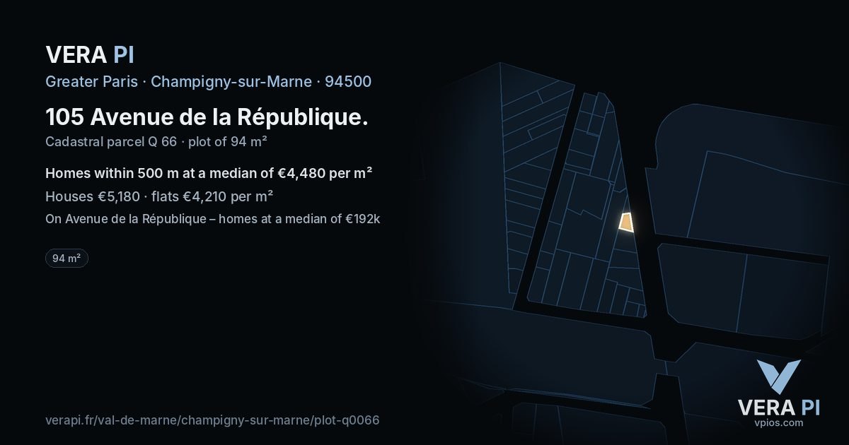 105 Avenue de la République, Champigny-sur-Marne at night – the plot lit, the parcels around coloured by the prices near them