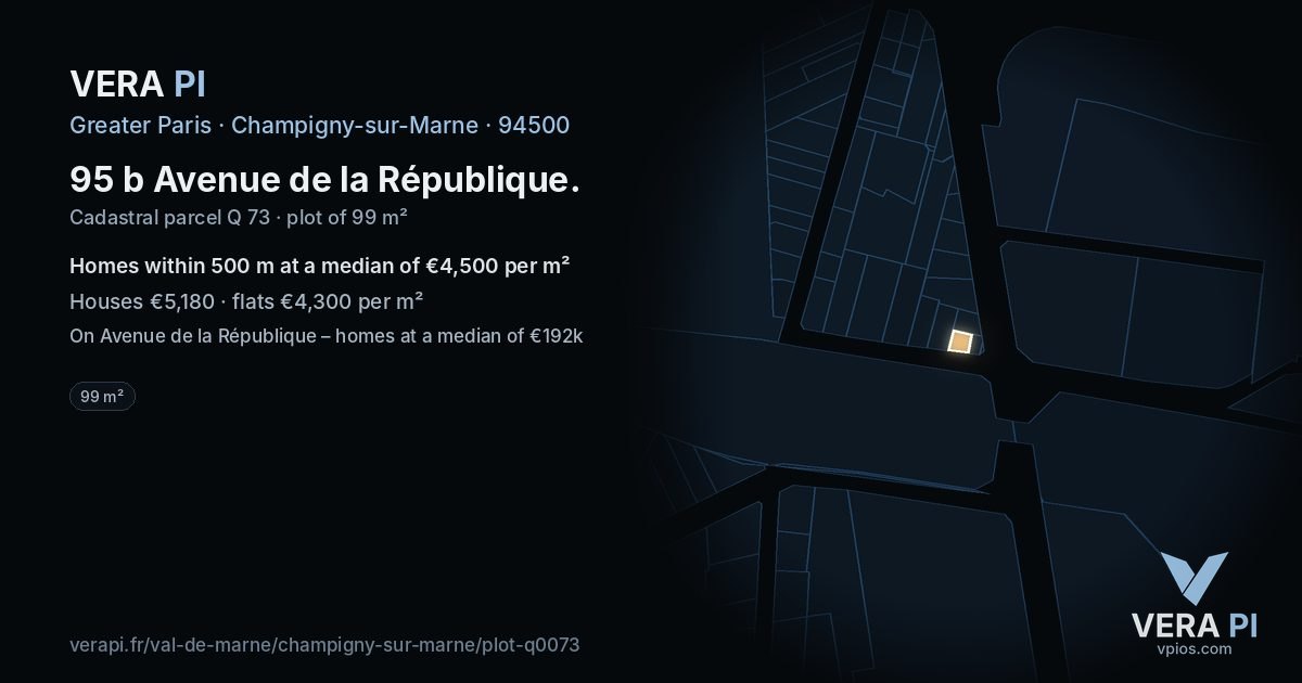 95 b Avenue de la République, Champigny-sur-Marne at night – the plot lit, the parcels around coloured by the prices near them