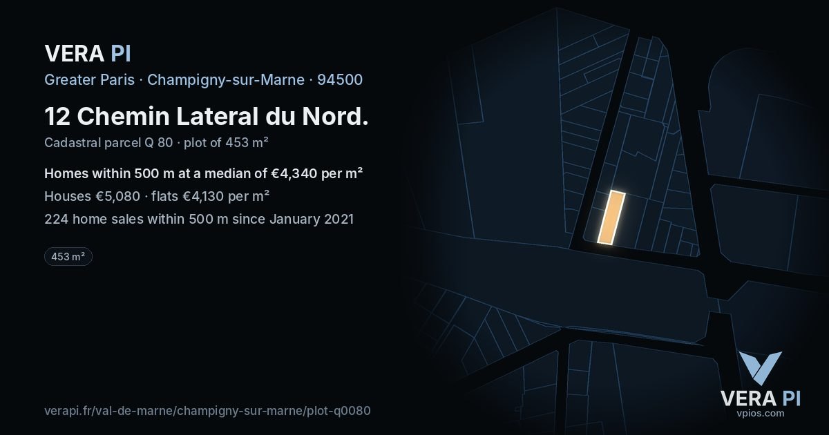 12 Chemin Lateral du Nord, Champigny-sur-Marne at night – the plot lit, the parcels around coloured by the prices near them