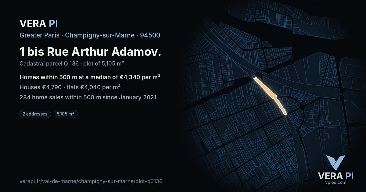 1 bis Rue Arthur Adamov, Champigny-sur-Marne at night – the plot lit, the parcels around coloured by the prices near them