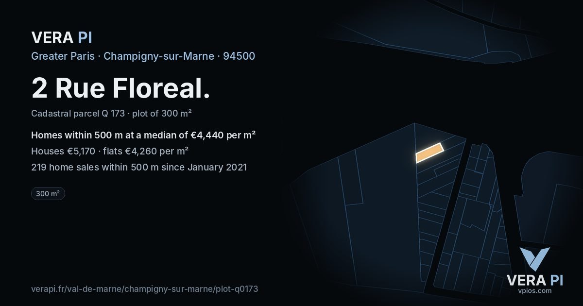 2 Rue Floreal, Champigny-sur-Marne at night – the plot lit, the parcels around coloured by the prices near them