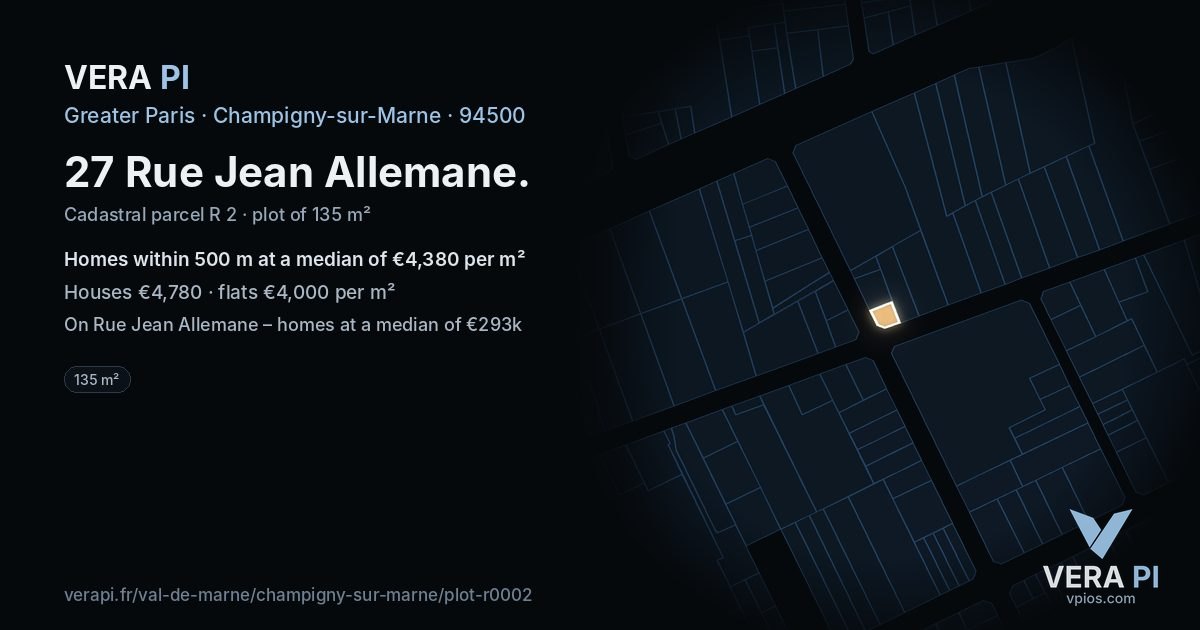 27 Rue Jean Allemane, Champigny-sur-Marne at night – the plot lit, the parcels around coloured by the prices near them
