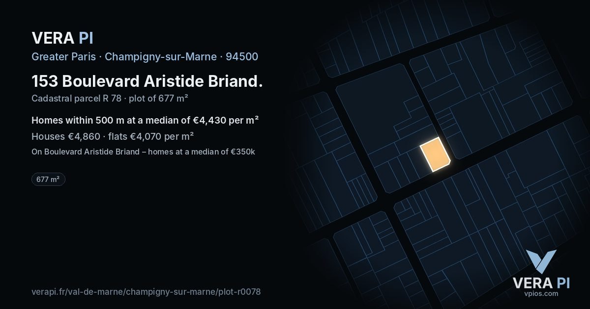 153 Boulevard Aristide Briand, Champigny-sur-Marne at night – the plot lit, the parcels around coloured by the prices near them