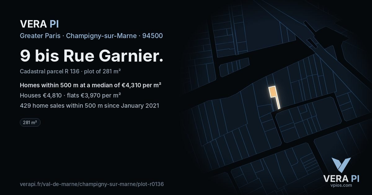 9 bis Rue Garnier, Champigny-sur-Marne at night – the plot lit, the parcels around coloured by the prices near them