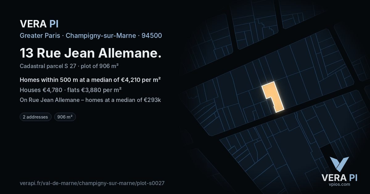 13 Rue Jean Allemane, Champigny-sur-Marne at night – the plot lit, the parcels around coloured by the prices near them