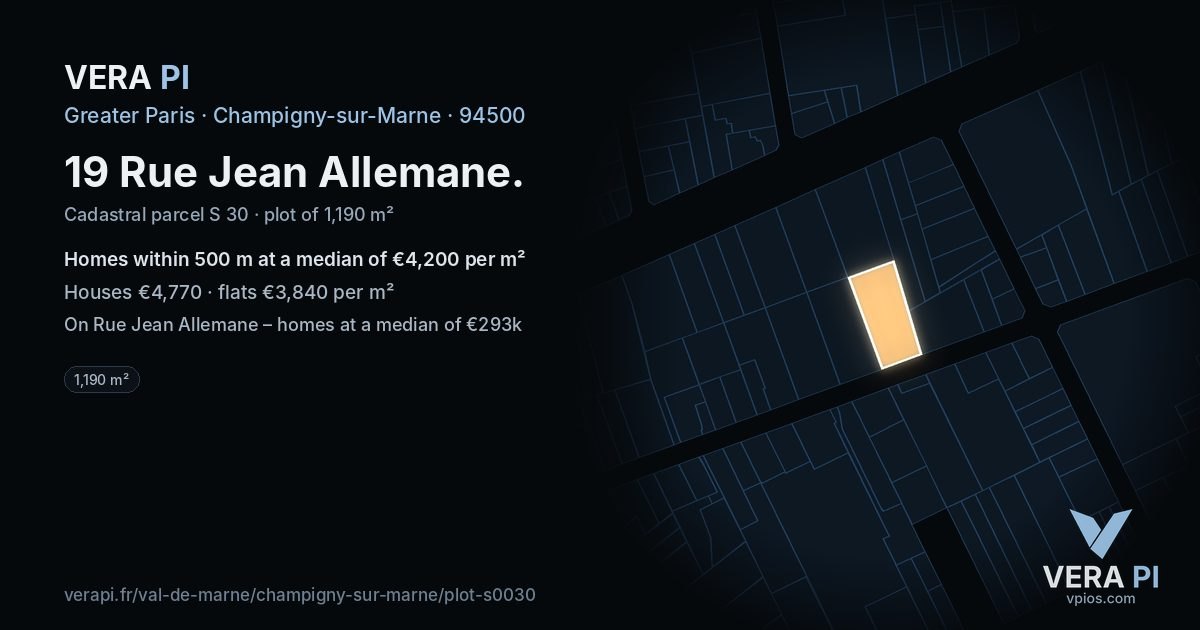 19 Rue Jean Allemane, Champigny-sur-Marne at night – the plot lit, the parcels around coloured by the prices near them