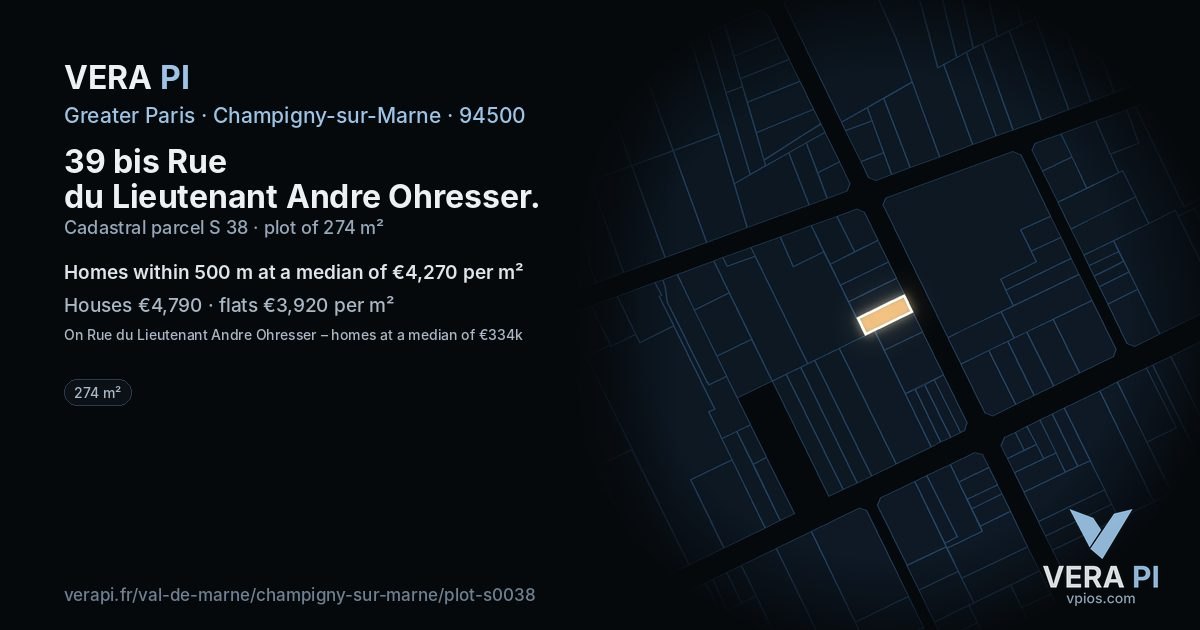 39 bis Rue du Lieutenant Andre Ohresser, Champigny-sur-Marne at night – the plot lit, the parcels around coloured by the prices near them