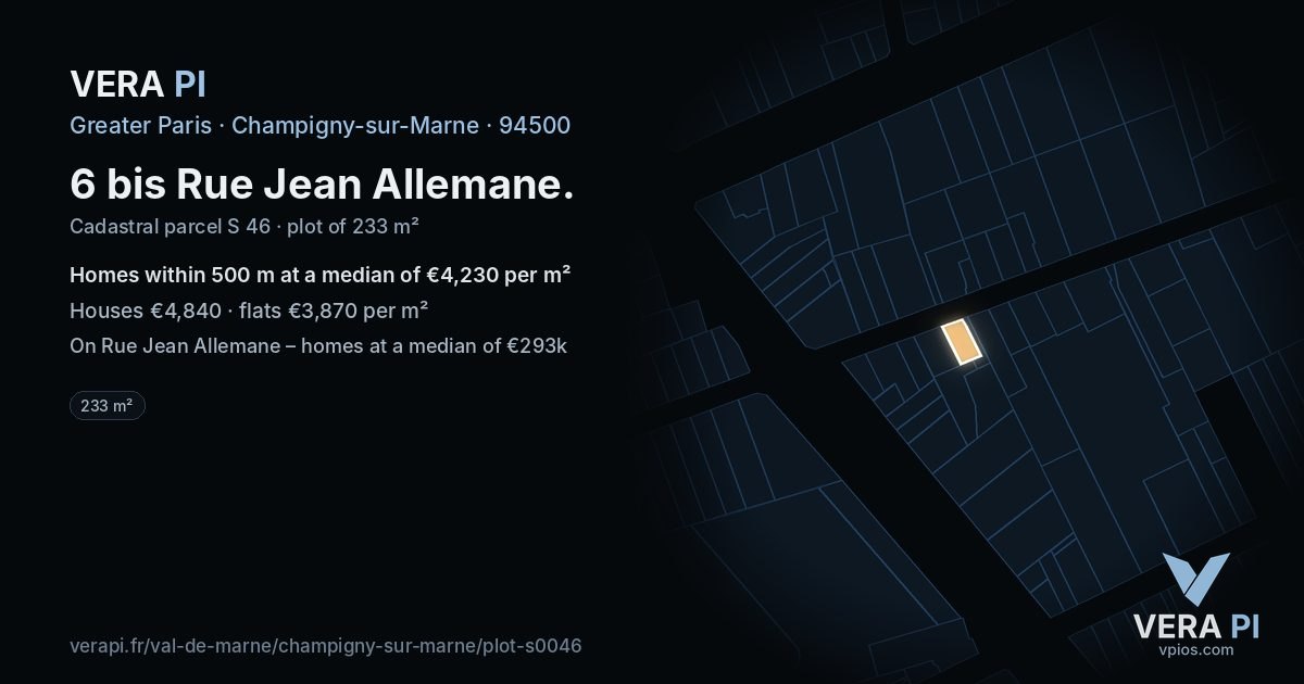 6 bis Rue Jean Allemane, Champigny-sur-Marne at night – the plot lit, the parcels around coloured by the prices near them