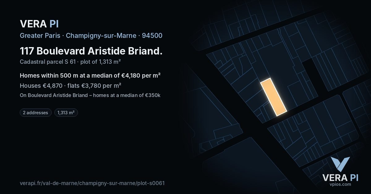 117 Boulevard Aristide Briand, Champigny-sur-Marne at night – the plot lit, the parcels around coloured by the prices near them