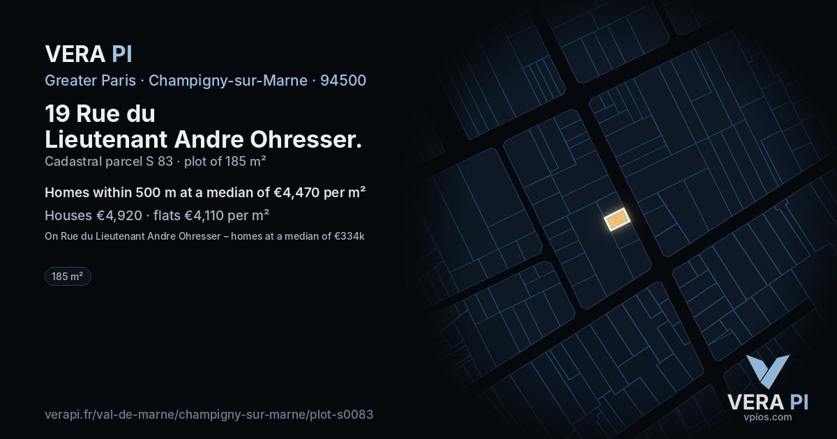 19 Rue du Lieutenant Andre Ohresser, Champigny-sur-Marne at night – the plot lit, the parcels around coloured by the prices near them