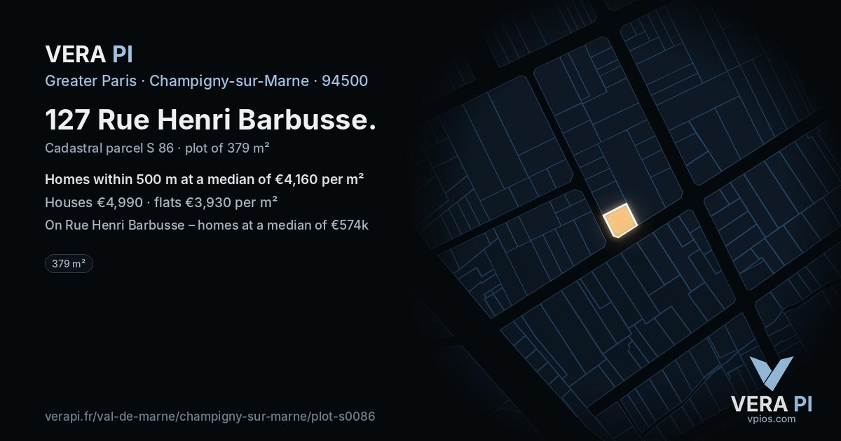 127 Rue Henri Barbusse, Champigny-sur-Marne at night – the plot lit, the parcels around coloured by the prices near them