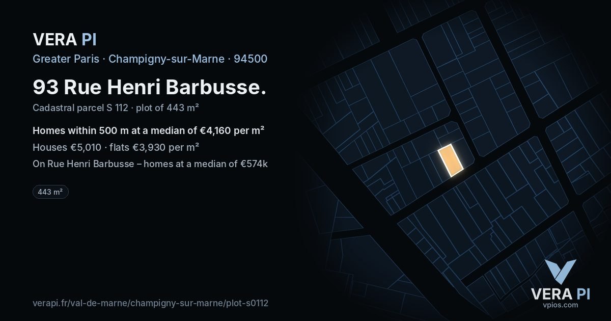 93 Rue Henri Barbusse, Champigny-sur-Marne at night – the plot lit, the parcels around coloured by the prices near them