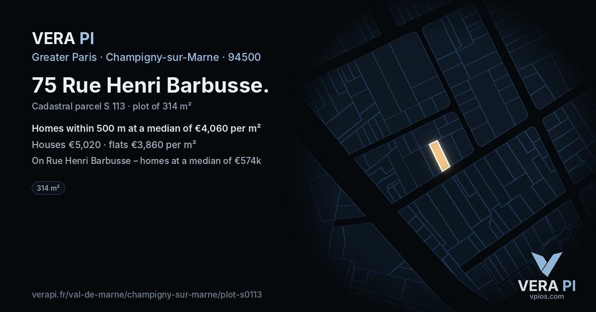 75 Rue Henri Barbusse, Champigny-sur-Marne at night – the plot lit, the parcels around coloured by the prices near them