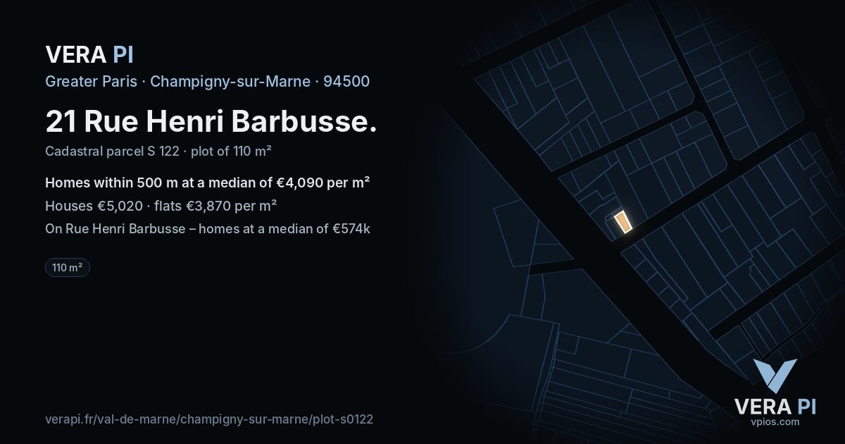 21 Rue Henri Barbusse, Champigny-sur-Marne at night – the plot lit, the parcels around coloured by the prices near them