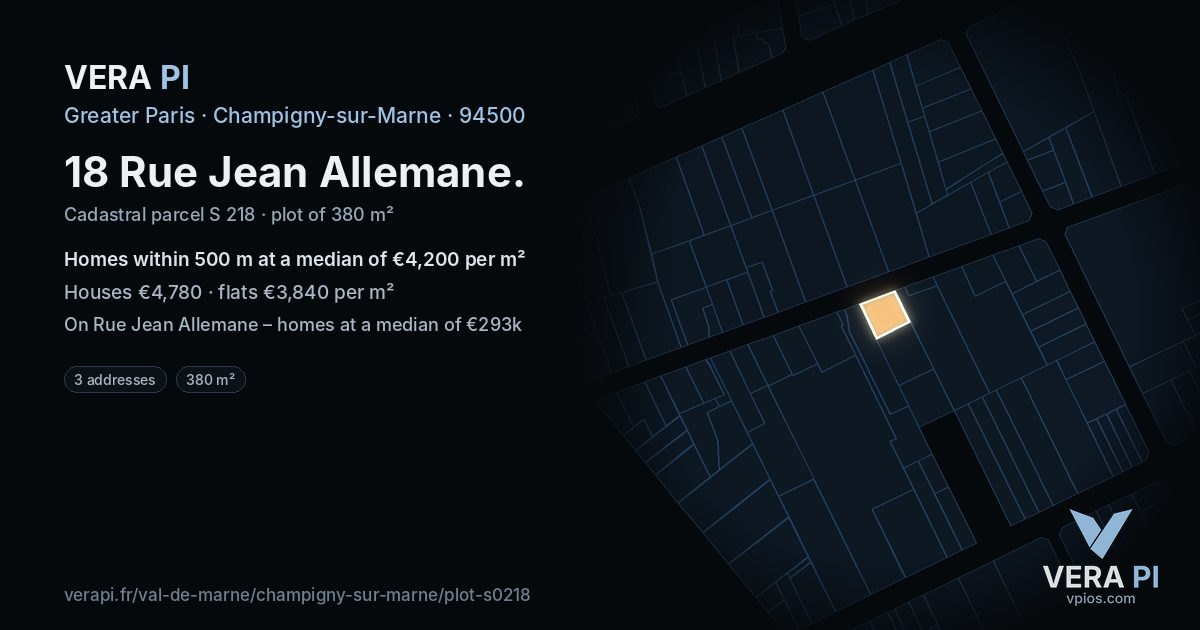 18 Rue Jean Allemane, Champigny-sur-Marne at night – the plot lit, the parcels around coloured by the prices near them