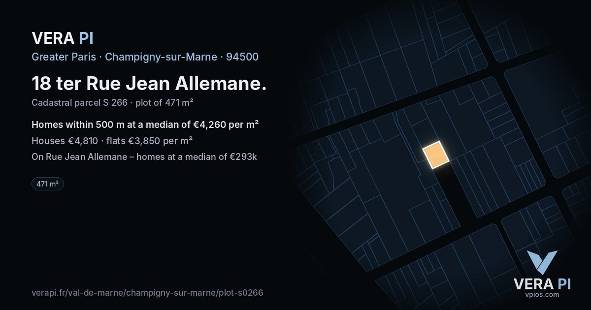 18 ter Rue Jean Allemane, Champigny-sur-Marne at night – the plot lit, the parcels around coloured by the prices near them