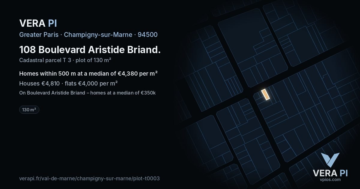 108 Boulevard Aristide Briand, Champigny-sur-Marne at night – the plot lit, the parcels around coloured by the prices near them