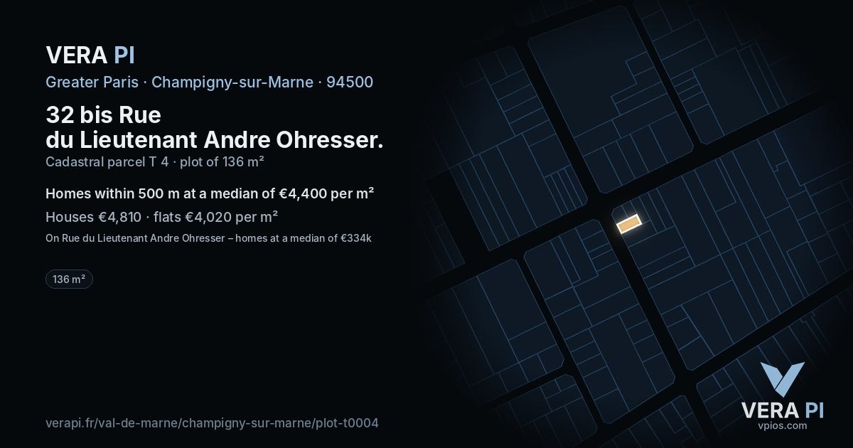 32 bis Rue du Lieutenant Andre Ohresser, Champigny-sur-Marne at night – the plot lit, the parcels around coloured by the prices near them