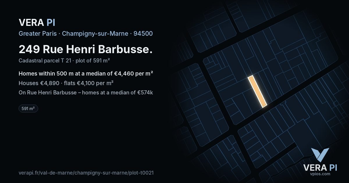 249 Rue Henri Barbusse, Champigny-sur-Marne at night – the plot lit, the parcels around coloured by the prices near them
