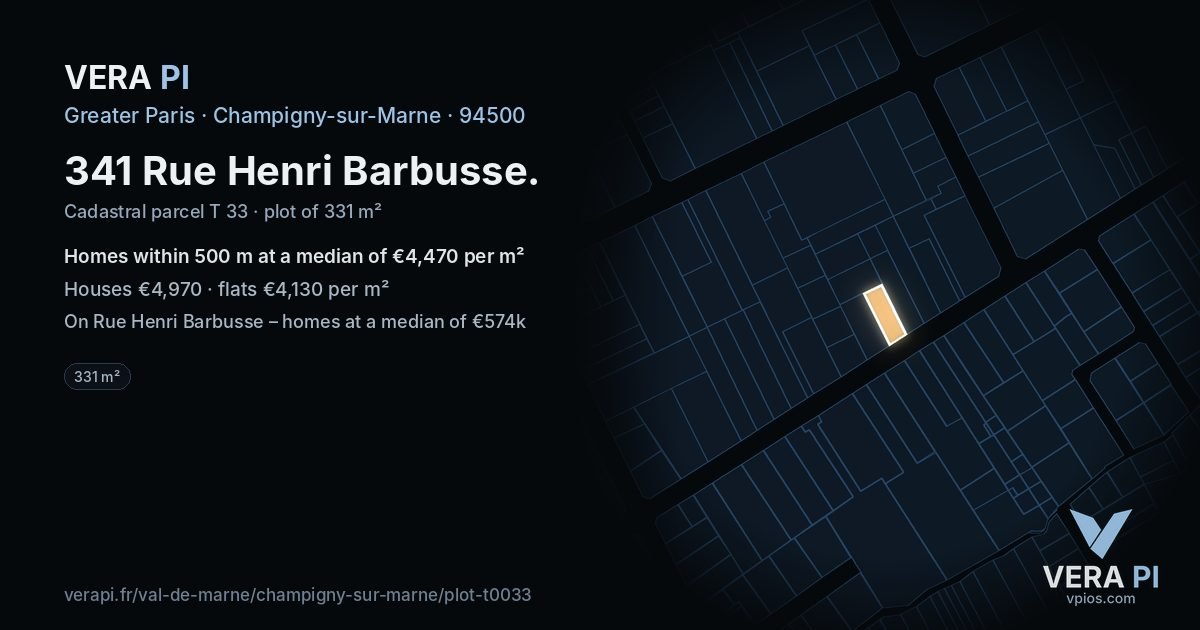341 Rue Henri Barbusse, Champigny-sur-Marne at night – the plot lit, the parcels around coloured by the prices near them