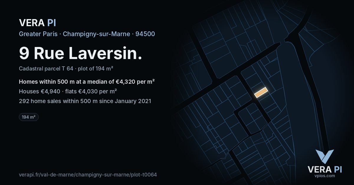 9 Rue Laversin, Champigny-sur-Marne at night – the plot lit, the parcels around coloured by the prices near them